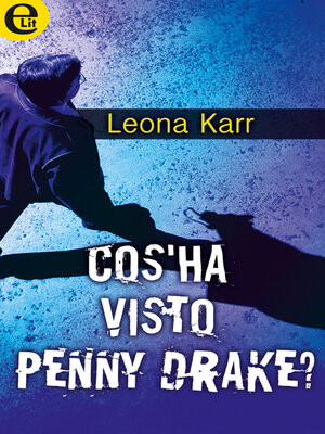 cover image of Cos'ha visto Penny Drake?